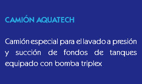 
CAMIÓN AQUATECH Camión especial para el lavado a presión y succión de fondos de tanques equipado con bomba triplex
