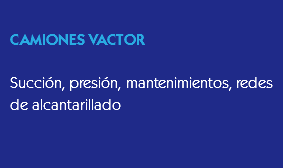 
CAMIONES VACTOR Succión, presión, mantenimientos, redes de alcantarillado
