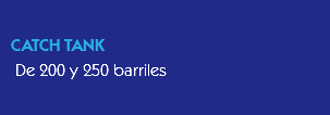 
CATCH TANK De 200 y 250 barriles